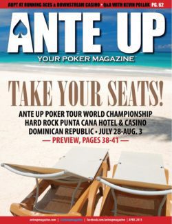 Ante Up Magazine - April 2013 Issue