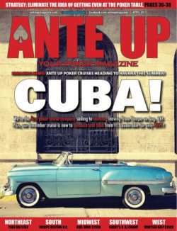 Ante Up Magazine - April 2017 Issue