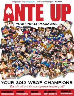 Ante Up Magazine - August 2012 Issue