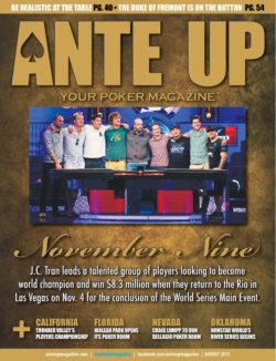 Ante Up Magazine - August 2013 Issue