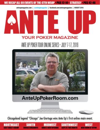 Ante Up Magazine - August 2016 Issue