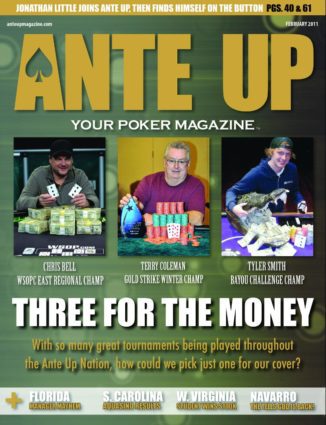 Ante Up Magazine - February 2011 Issue