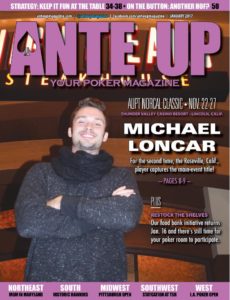 Ante Up Magazine - January 2017 Issue