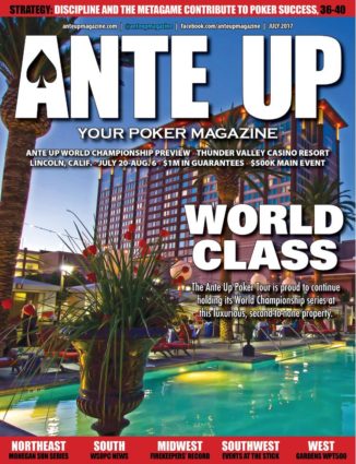 Ante Up Magazine - July 2017 Issue