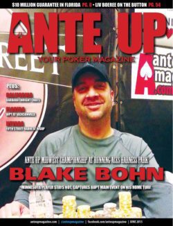 Ante Up Magazine - June 2013 Issue