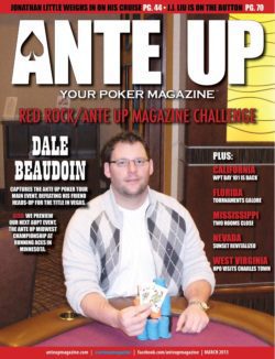 Ante Up Magazine - March 2013 Issue