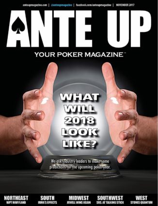 Ante Up Magazine - November 2017 Issue